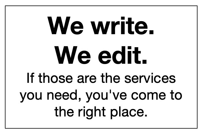 We write. We edit.